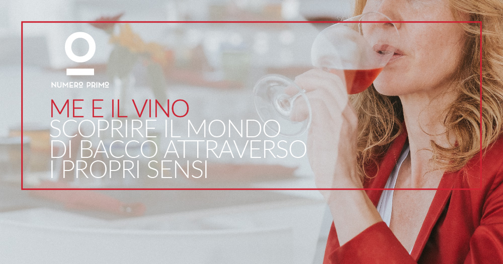 me e il vino numero primo - brindisi